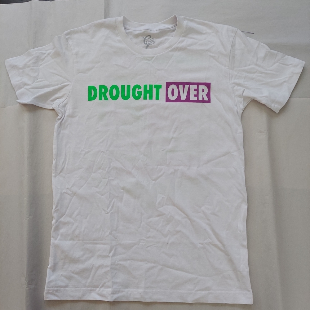 DROUGHT OVER CALI BUD OR NO BUD T Shirt Size Medium